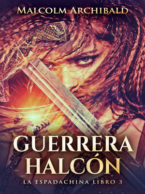 Guerrera Halcón - ebook